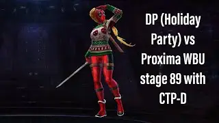Deadpool T3 (Holiday Party) vs Stage 89 Proxima Midnight WBU - CTP of Destruction