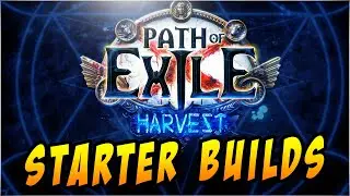 [3.11] Harvest League Starter Builds: Path of Exile