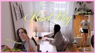 Soft Reset Vlog 🌿 Clean with me | low fat meals | getting things done