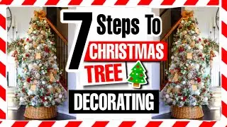 Christmas Tree Decorating 2020 (How to Decorate a Christmas Tree in 7 Easy Steps!)