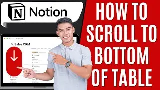 How to Scroll to Bottom of Notion Table [Quick Guide]