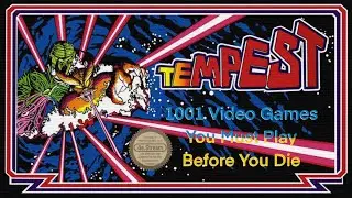 #9 Tempest. 1001 video games you must play before you die