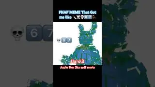 Мемы по FNaF, которые меня просто рассмешили 💀💀☠️💀🙌 2 #fnaf #смешно