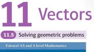 Edexcel Year 1/AS Pure Chapter 11.5 - Solving Geometric Problems (A-Level Maths)