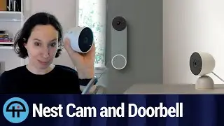 Nest Cam and Nest Doorbell First Look