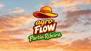 Partiu Ribeira - Agroflow Official