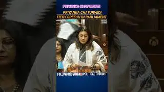 Priyanka Chaturvedi Remark's General Discussion in parliament#shorts#shortsvideo#youtubeshorts#viral