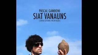 Liung Unviern - Pascal Gamboni