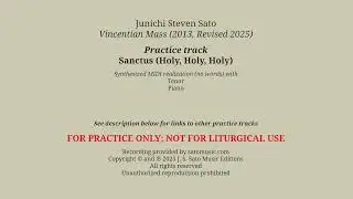 Practice Track for Sato's Vincentian Mass: Sanctus (Tenor + Piano)