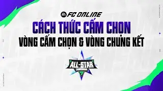 GIỚI THIỆU THỂ THỨC CẤM CHỌN | GIẢI ĐẤU TO&Agrave;N SAO ALL-STAR CHAMPIONSHIP