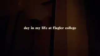 day in my life at flagler college