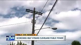 Scorching heat strains Cleveland Public Power