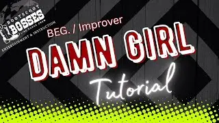 DAMN GIRL Tutorial