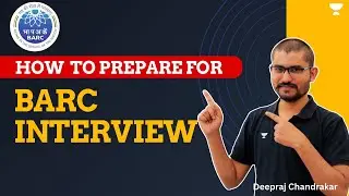 How to Prepare for BARC Interview |  BARC 2025 | Deepraj Chandrakar