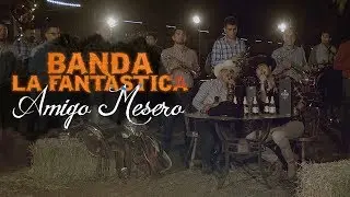 Amigo Mesero - (En Vivo) - Banda La Fantastica - Vol. 3