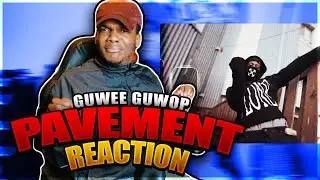 Guwee Guwop - PAVEMENT (Reaction)