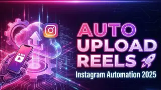 How to Auto Upload Instagram Reels | Auto Post Reels Instagram