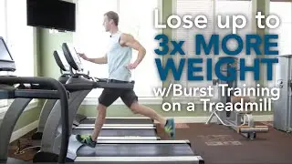 Lose Weight with Burst Training on a Treadmill