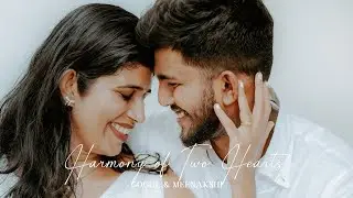 Harmony of Two Hearts | Gogul & Meenakshi |  Pre Wedding  2024