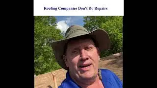 Roofing Companies Don't Do Roof Repairs