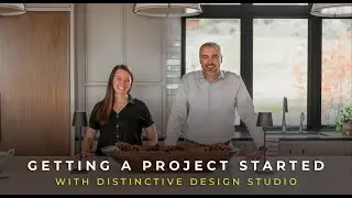 Getting a Project Started w/Distinctive Design Studio