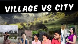 Hilarious Reactions Village vs City II গ্রাম Vs শহর II Kolkata's Public Reacts to Village vs City II