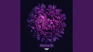 Wanna Be