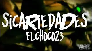 elchoco23 - SICARIEDADES RABIETA Y MUECA (Vídeo oficial)