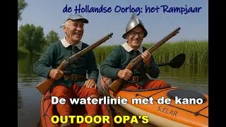 Met de kano langs de Waterlinie het Rampjaar 1672 in.