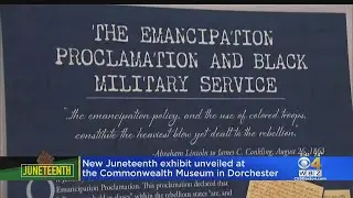 Commonwealth Museum Exhibit Celebrates Juneteenth In Dorchester
