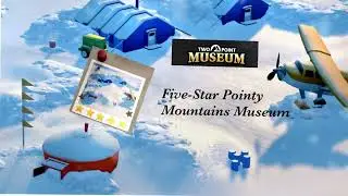 Full Tour of A Five Star Pointy Mountains Museum in Two Point Museum