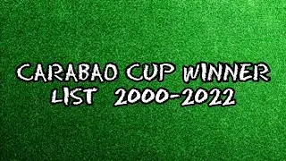 CARABAO CUP/EFL CUP WINNER LIST 2000-2022
