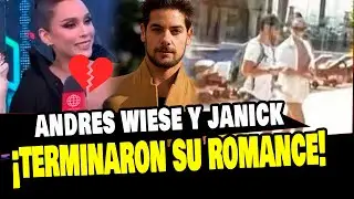 ANDRES WIESE Y JANICK MACETA TERMINARON SU ROMANCE POR FALTA DE QU&Iacute;MICA?