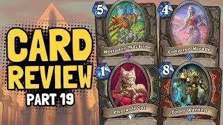Tons of New Cards & NO TOAST CARD! - Uldum Review Part 19 | Hearthstone