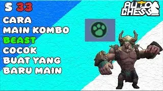 BEAST DARI AWAL SAMPAI LATE GAME ! PEMULA WAJIB COBA ! TUTORIAL AUTO CHESS INDONESIA