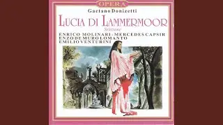 Dalle stanze ove Lucia - Oh! Qual funesto avveimento