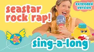 Sea Star Rock Rap (extended version) - Sing-and-Dance-along Kids!! Party Songs for Kids! Kids Rap!