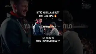 Nitro humilla a Chuty con esta rima en la Fms World Series superliga