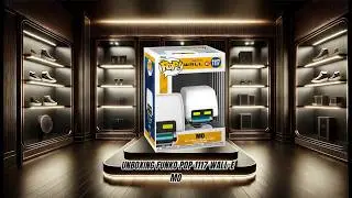 Unboxing Funko Pop 1117 Wall E Mo