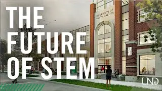 Building the Future of STEM Education and Research | University of North Dakota