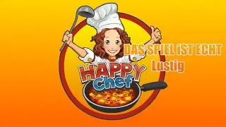 ich bin eine schlechte K&ouml;chin Lets Play Happy Chef 2 !!!
