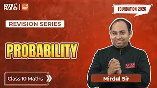 Probability Full Revision LIVE | Class 10 Maths Boards | All Concepts & Numericals