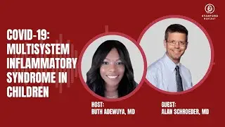 Episode 2: COVID-19 Mini-series - Multi-system Inflammatory Syndrome in Children (MIS-C)