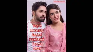 Top 5 Recently Ended Pakistani Dramas 2025 #pakistanidrama #danish #maanmastmalang #sherdrama#drama