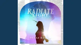 Radiate Light (India Mix)