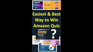 Easiest Way To Win Amazon Quiz!