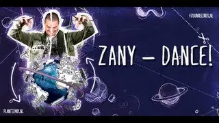 Zany - Dance! (Official Preview) #PlanetZany