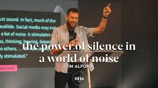 The Power Of Silence In A World Of Noise | Rev. Tim Alford // 14-01-24