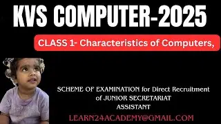 CLASS 1- Characteristics of Computers,KVS COMPUTER-2025 JUNIOR SECRETARIATASSISTANT and FOR ALL EXAM