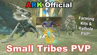 ARK: Official SmallTribes | Farming Kits With A Male Character & Rathole PvP!